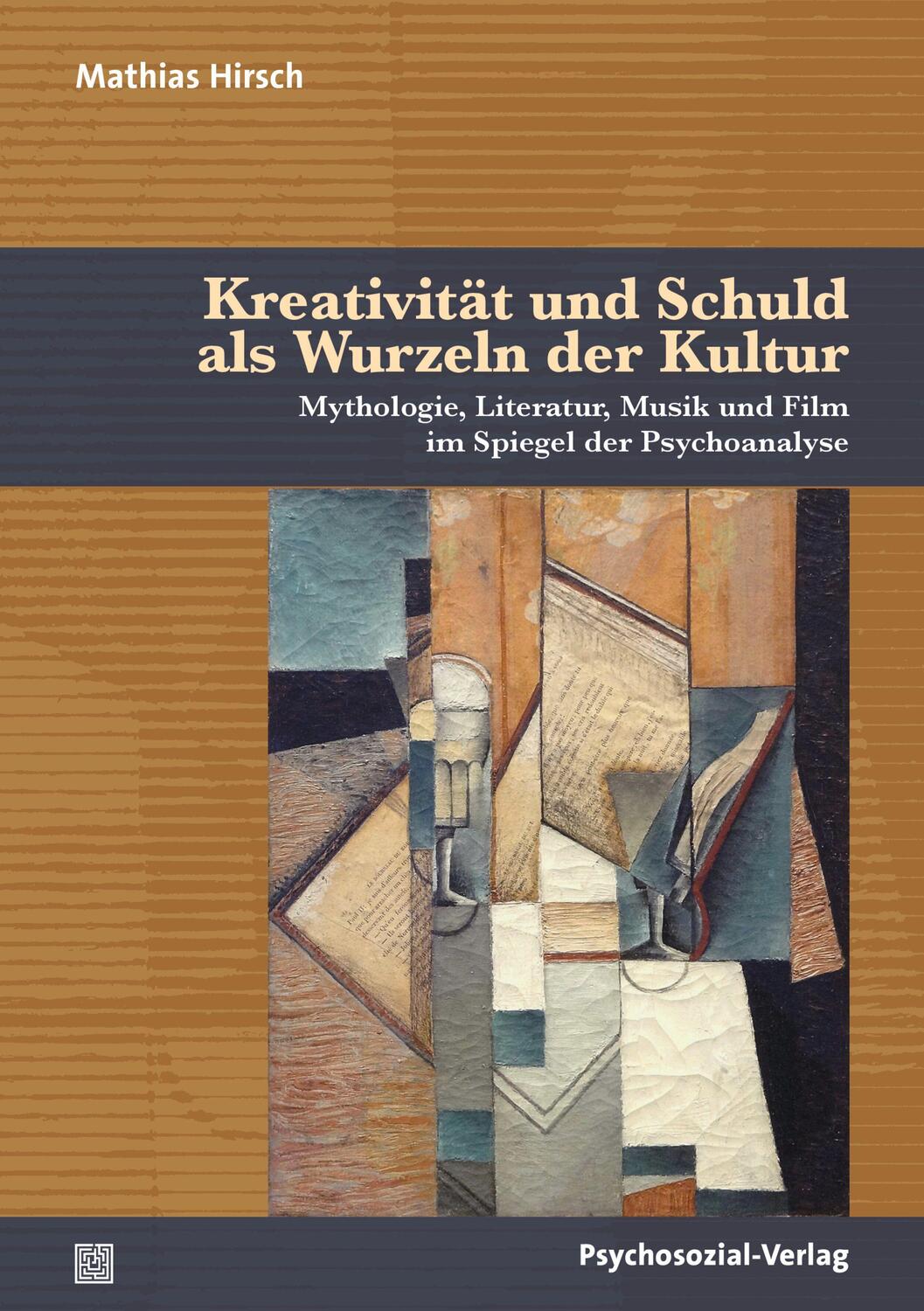 Cover: 9783837932690 | Kreativität und Schuld als Wurzeln der Kultur | Mathias Hirsch | Buch