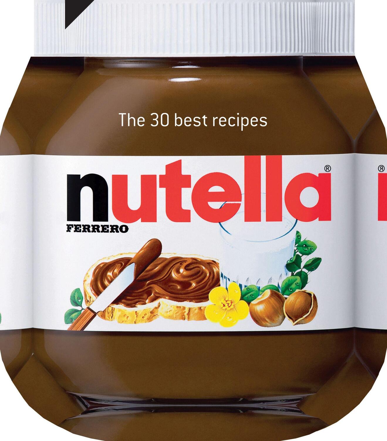 Cover: 9781909342163 | Nutella: The 30 Best Recipes | Johana Amsilli | Buch | Englisch | 2013