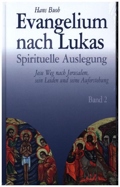 Cover: 9783935189385 | Evangelium nach Lukas Band 2, 2 Teile | Hans Buob | 2015 | Unio Verlag