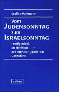 Cover: 9783766837622 | Vom 'Judensonntag' zum 'Israelsonntag' | Evelina Volkmann | Kartoniert