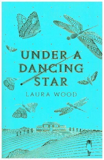Cover: 9781407192406 | Under a Dancing Star | Laura Wood | Taschenbuch | 408 S. | Englisch