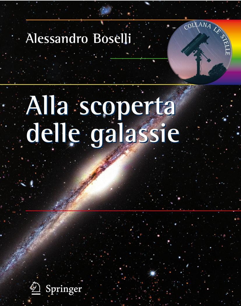 Cover: 9788847011823 | Alla Scoperta Delle Galassie | A. Boselli | Taschenbuch | Italienisch