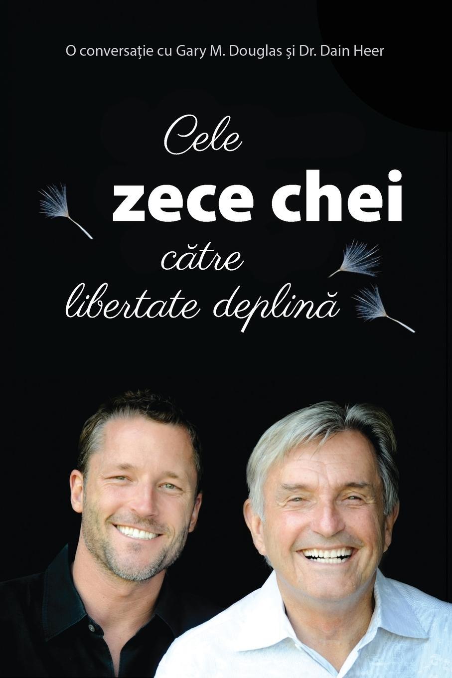 Cover: 9781634934022 | Cele zece chei c¿tre libertate deplin¿ (Romanian) | Douglas (u. a.)