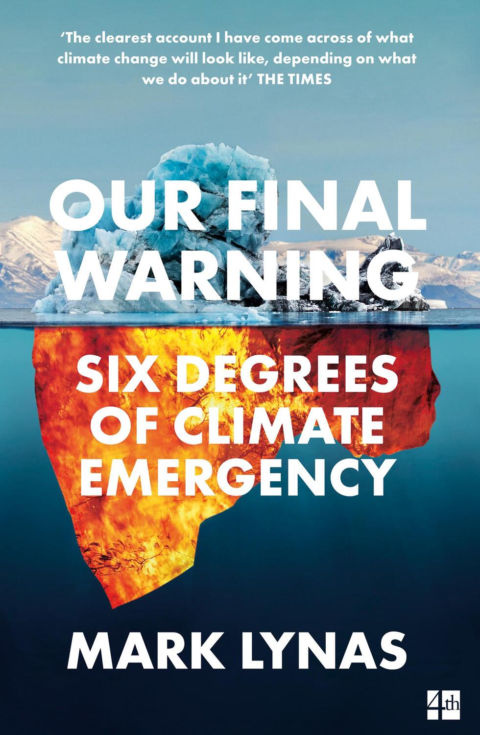 Cover: 9780008308575 | Our Final Warning | Six Degrees of Climate Emergency | Mark Lynas