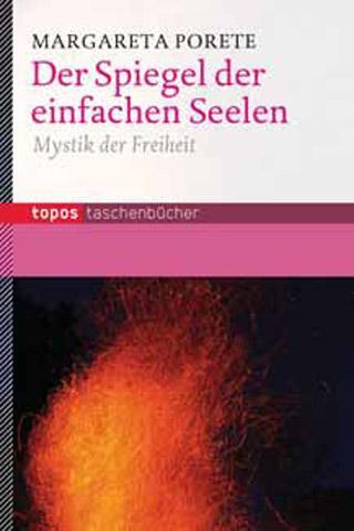 Cover: 9783836707190 | Der Spiegel der einfachen Seelen | Mystik der Freiheit | Porete | Buch