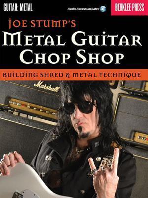 Cover: 9780876391464 | Metal Guitar Chop Shop: Building Shred &amp; Metal Technique | Joe Stump