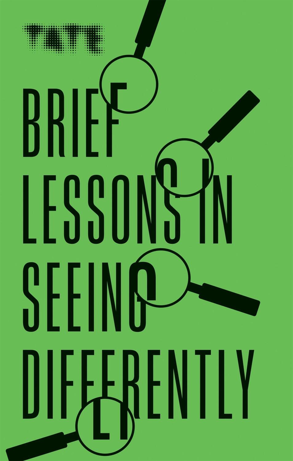 Cover: 9781781577431 | Tate: Brief Lessons in Seeing Differently | Frances Ambler | Buch