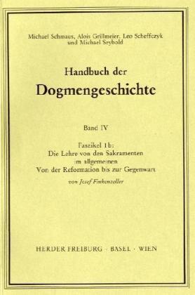 Cover: 9783451007385 | Handbuch der Dogmengeschichte / Bd IV: Sakramente-Eschatologie /...