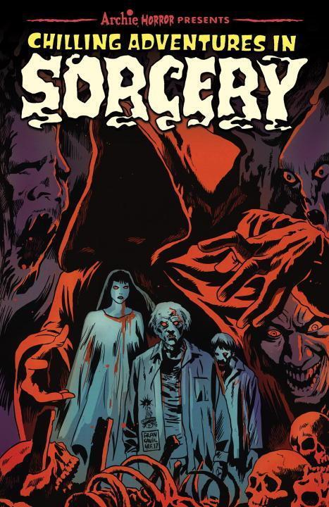 Cover: 9781627389907 | Chilling Adventures In Sorcery | Book One | Roberto Aguirre-Sacasa