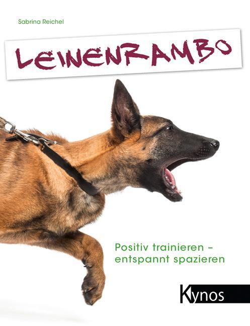 Cover: 9783954640270 | Leinenrambo | Positiv trainieren- entspannt spazieren | Reichel | Buch