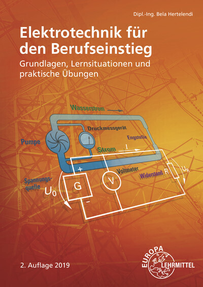 Cover: 9783808538128 | Elektrotechnik für den Berufseinstieg | Bela Hertelendi | Taschenbuch