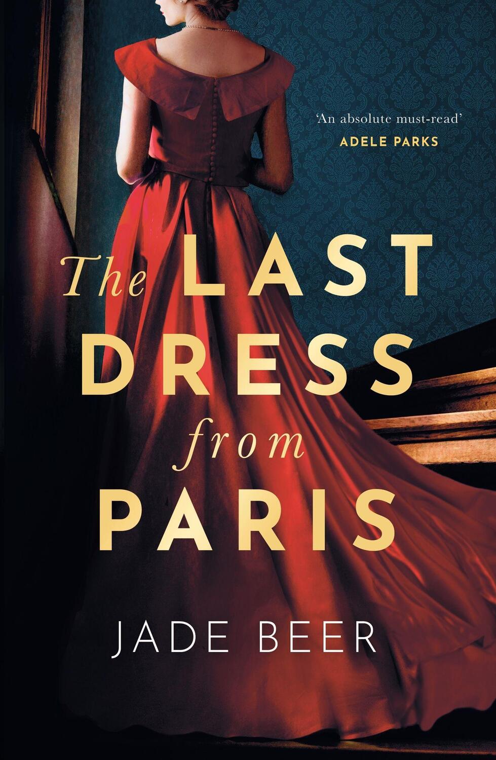 Cover: 9781399712224 | The Last Dress from Paris | Jade Beer | Buch | Englisch | 2022