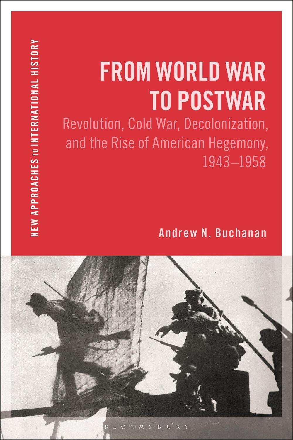 Cover: 9781350240209 | From World War to Postwar | Andrew N. Buchanan | Taschenbuch | 2023