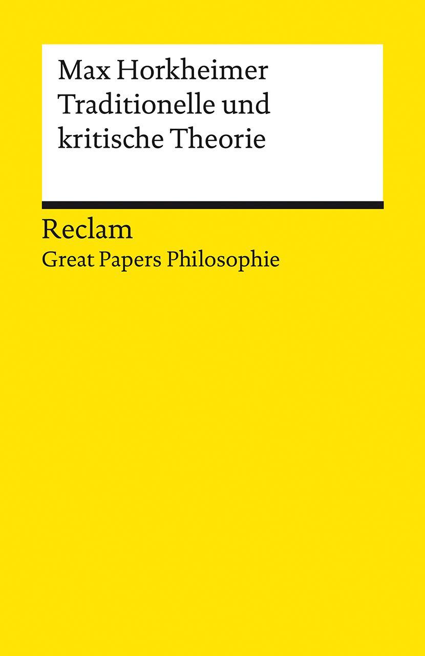 Cover: 9783150140192 | Traditionelle und kritische Theorie | [Great Papers Philosophie]