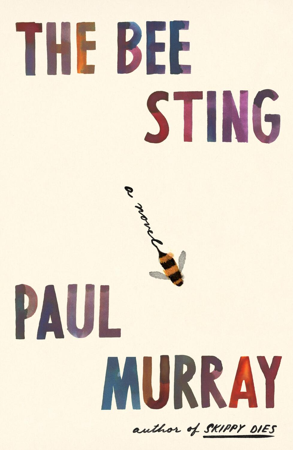 Autor: 9780374600303 | The Bee Sting | A Novel | Paul Murray | Buch | 656 S. | Englisch