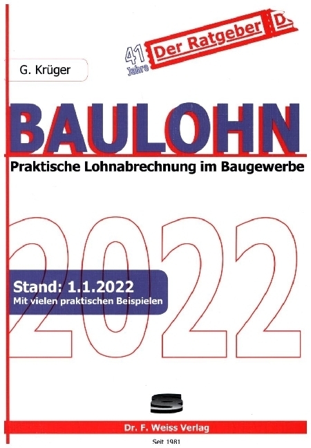 Cover: 9783937015774 | Baulohn 2022, Praktische Lohnabrechnung im Baugewerbe | Der Ratgeber