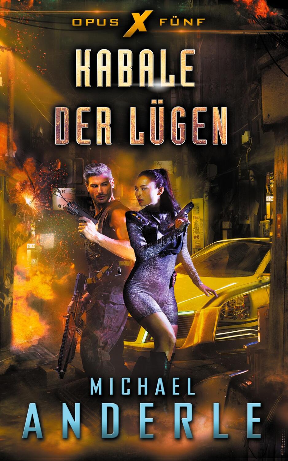 Cover: 9781649712240 | Kabale der Lügen | Michael Anderle | Taschenbuch | Opus X 5 | 592 S.