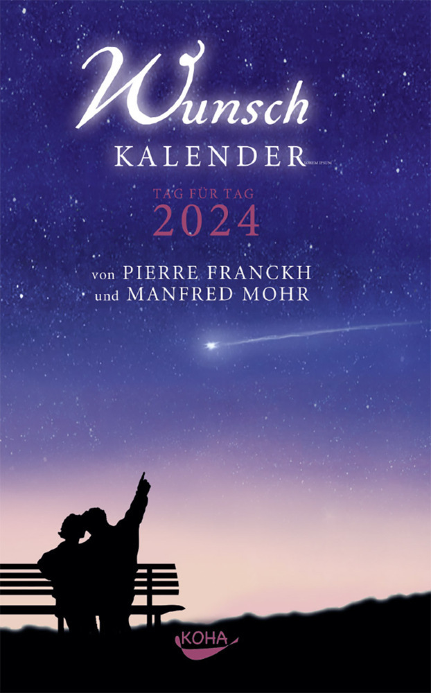 Cover: 9783867283434 | Wunschkalender 2024 | Tag für Tag 2023 | Pierre Franckh (u. a.) | Buch