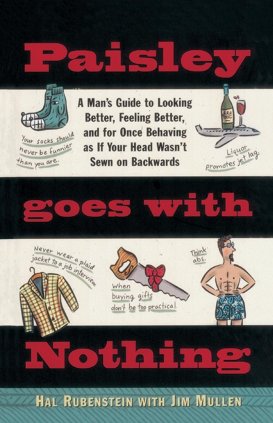 Cover: 9780385483933 | Paisley Goes with Nothing | A Man's Guide to Style | Hal Rubenstein