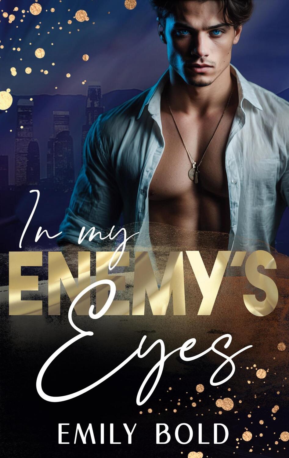 Cover: 9783753460642 | In my Enemy´s Eyes | Emily Bold | Taschenbuch | My Enemy | Paperback