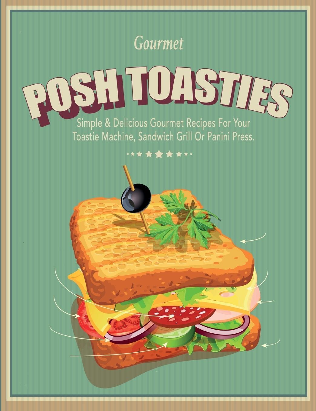 Cover: 9781909855861 | Posh Toasties | Cooknation | Taschenbuch | Paperback | Englisch | 2015