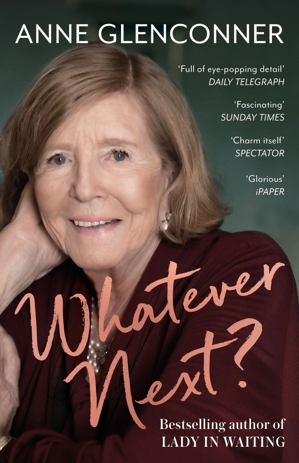 Cover: 9781529397352 | Whatever Next? | Lessons from an Unexpected Life | Anne Glenconner