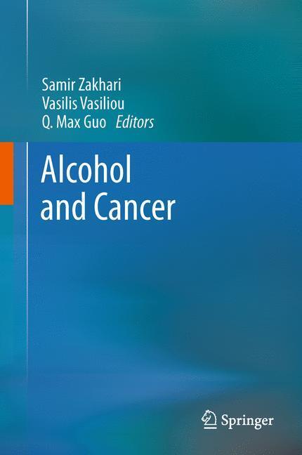 Cover: 9781461400394 | Alcohol and Cancer | Samir Zakhari (u. a.) | Buch | XVI | Englisch