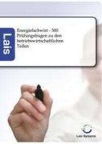 Cover: 9783943233247 | Energiefachwirt - 300 Prüfungsfragen zu den...
