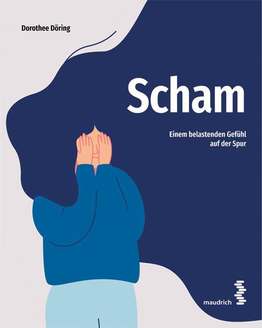 Cover: 9783990021323 | Scham | Einem belastenden Gefühl auf der Spur | Dorothee Döring | Buch