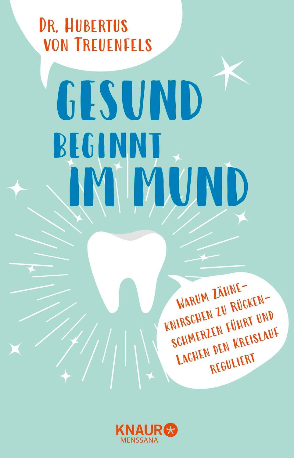 Cover: 9783426658000 | Gesund beginnt im Mund | Hubertus von Treuenfels | Taschenbuch | 2017