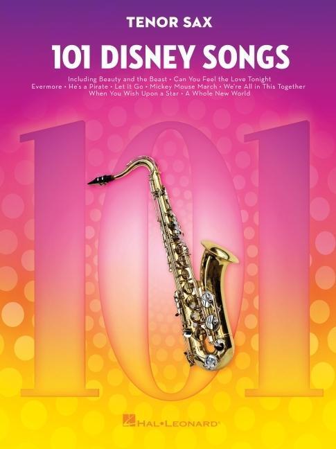 Cover: 9781540002365 | 101 Disney Songs: For Tenor Sax | Hal Leonard Corp | Taschenbuch