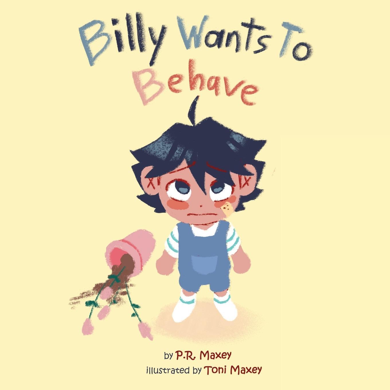 Cover: 9781088126851 | Billy Wants to Behave | P. R. Maxey | Taschenbuch | Paperback | 2023