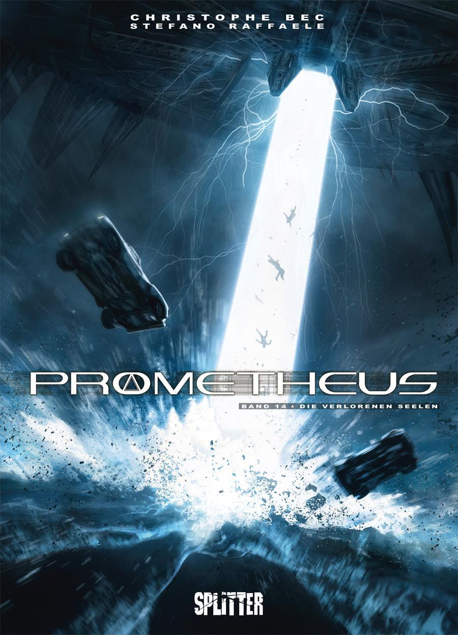 Cover: 9783958392670 | Prometheus 14. Die verlorenen Seelen | Christophe Bec | Buch | Deutsch