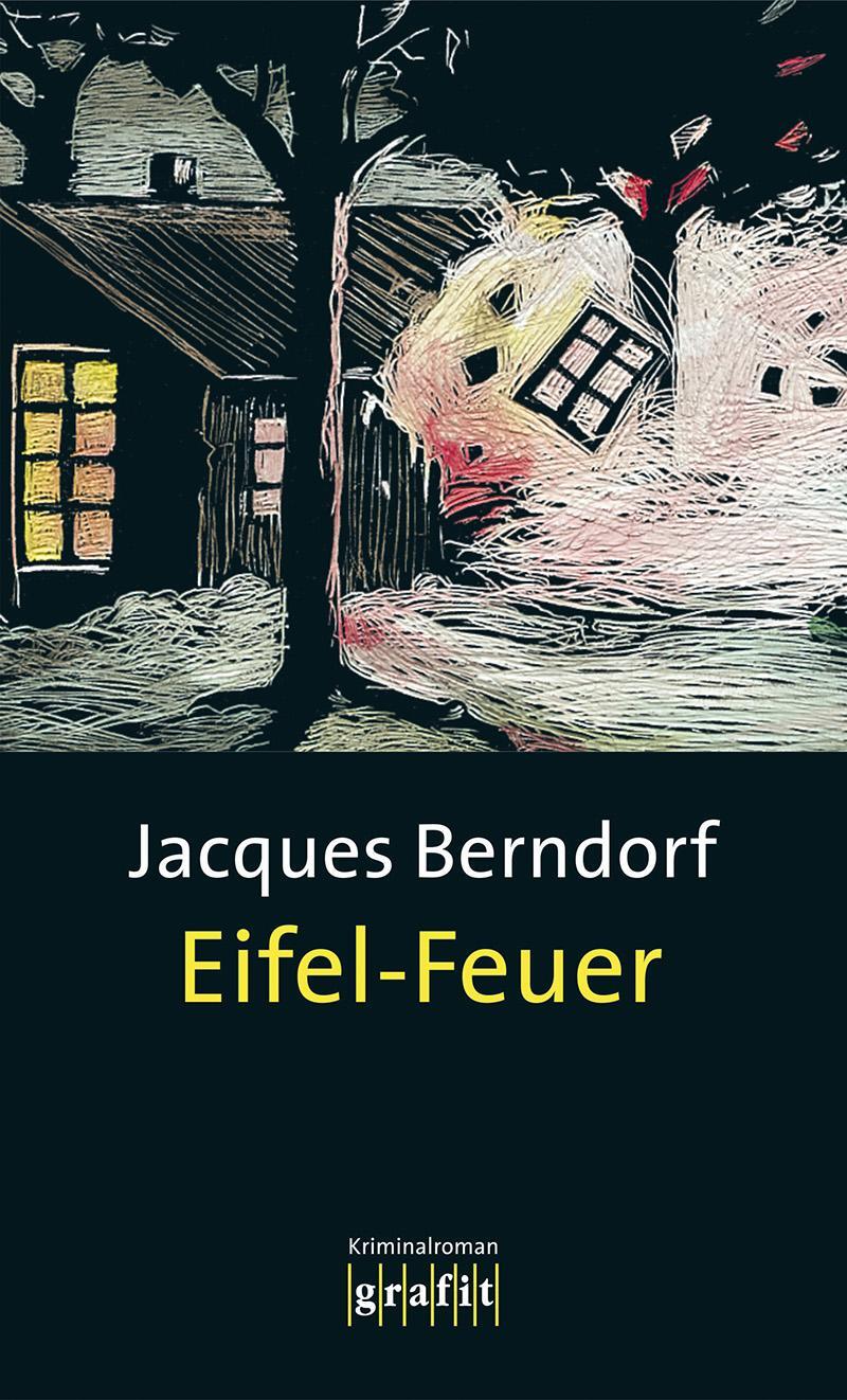 Cover: 9783894250690 | Eifel-Feuer | Jacques Berndorf | Taschenbuch | 313 S. | Deutsch | 1997