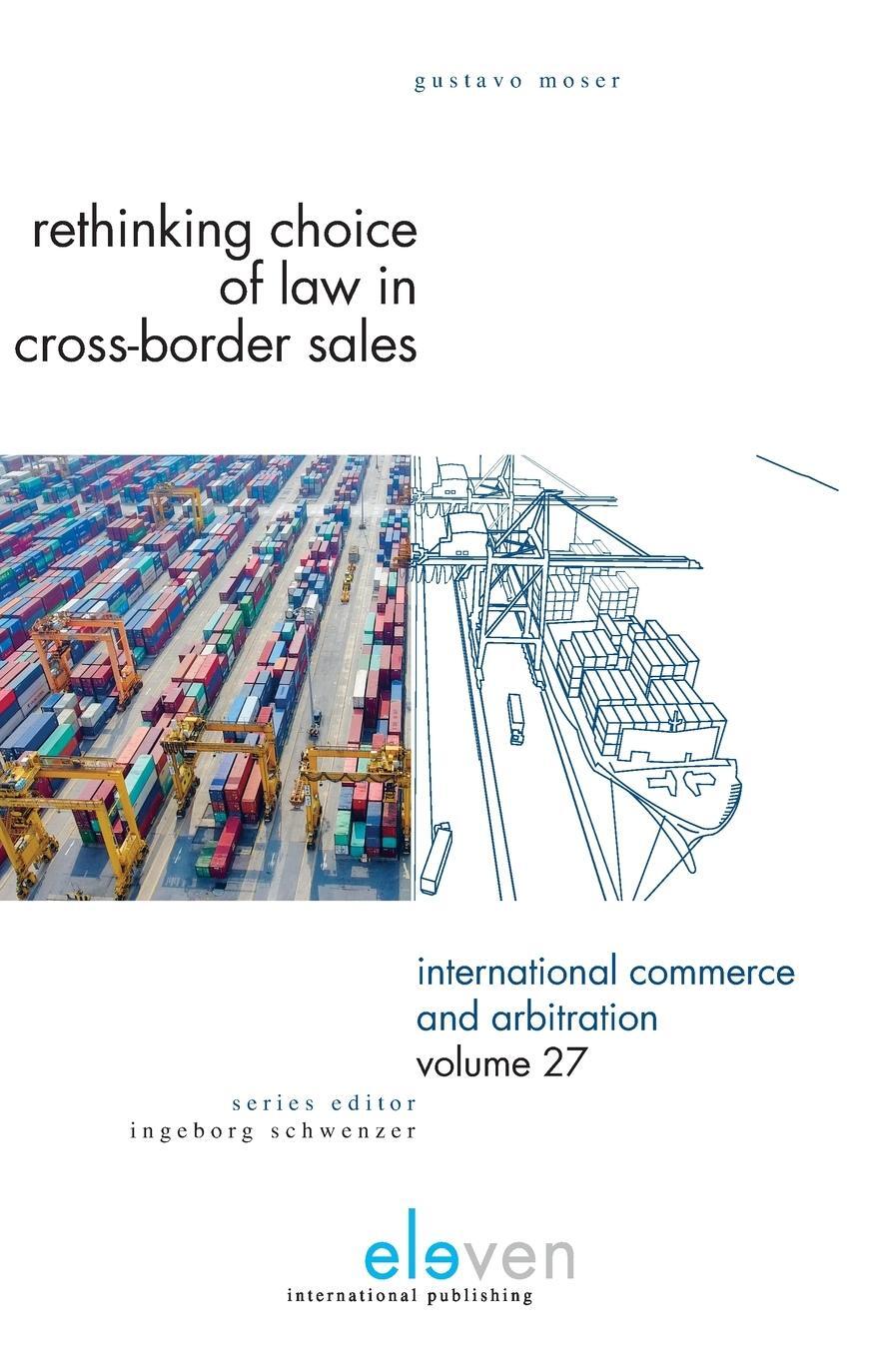 Cover: 9789462368460 | Rethinking Choice of Law in Cross-Border Sales | Gustavo Moser | Buch