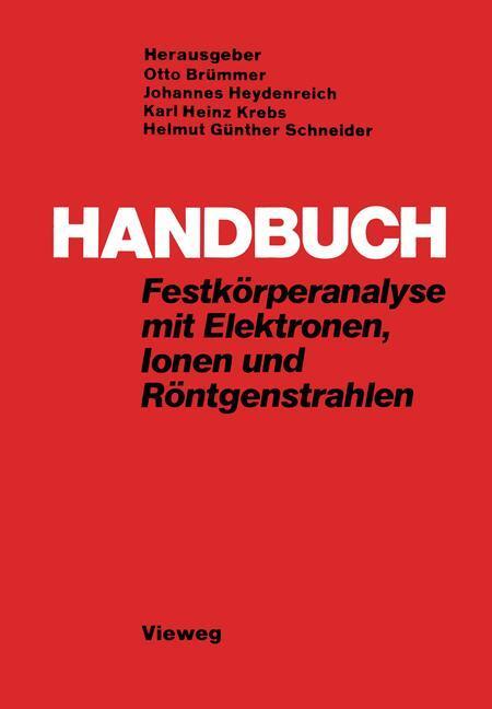 Cover: 9783528083984 | Handbuch Festkörperanalyse mit Elektronen, Ionen und Röntgenstrahlen