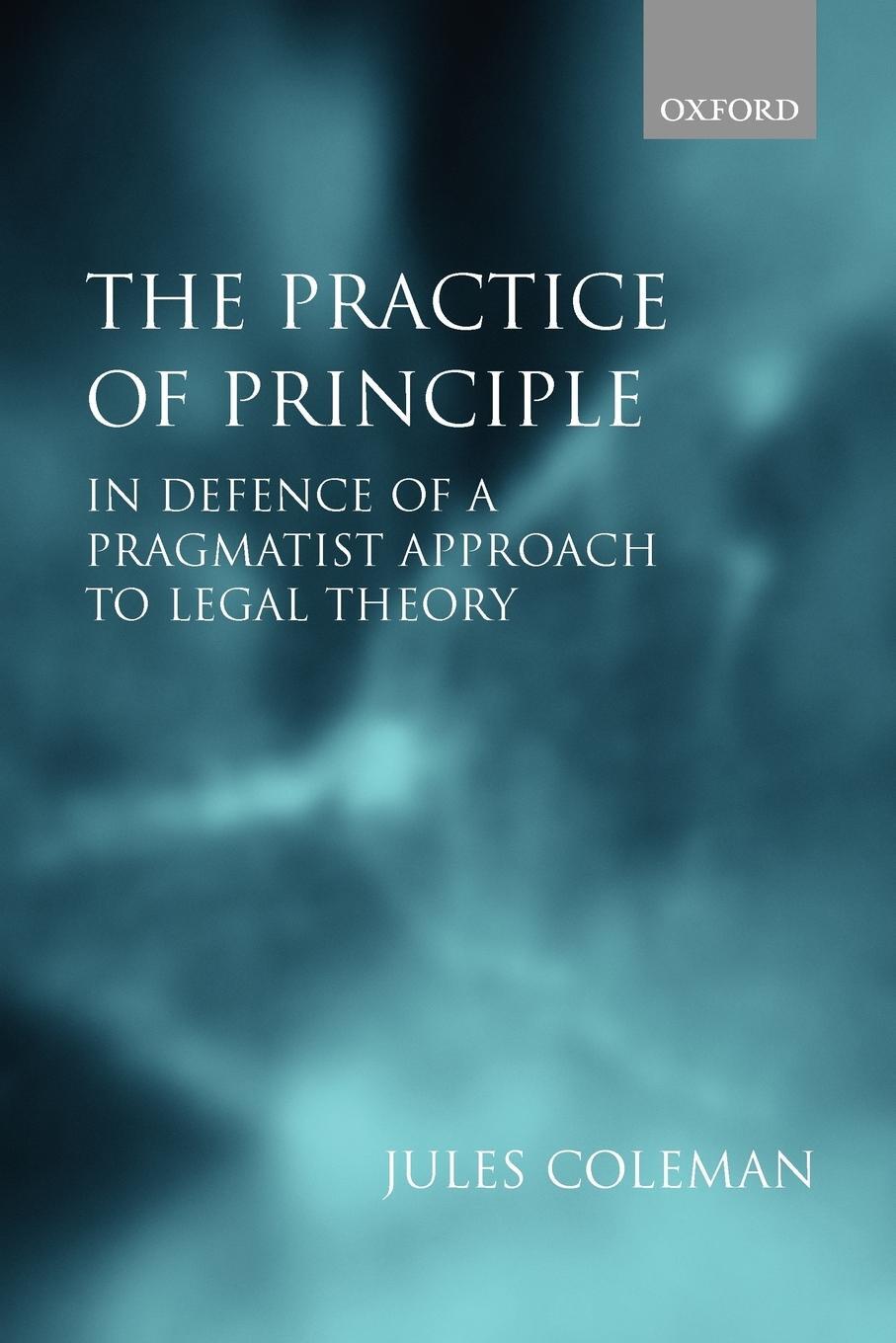 Cover: 9780199264124 | The Practice of Principle | Jules L. Coleman | Taschenbuch | Paperback