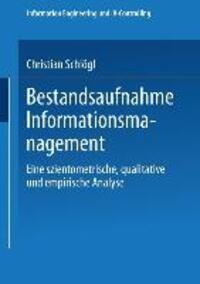 Cover: 9783824473496 | Bestandsaufnahme Informationsmanagement | Christian Schlögl | Buch