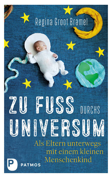 Cover: 9783843610308 | Zu Fuß durchs Universum | Regina Groot Bramel | Buch | 2018