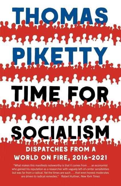 Cover: 9780300268126 | Time for Socialism | Dispatches from a World on Fire, 2016-2021 | Buch