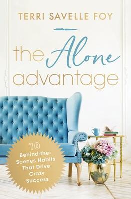 Cover: 9781400244997 | The Alone Advantage | Terri Savelle Foy | Taschenbuch | Englisch