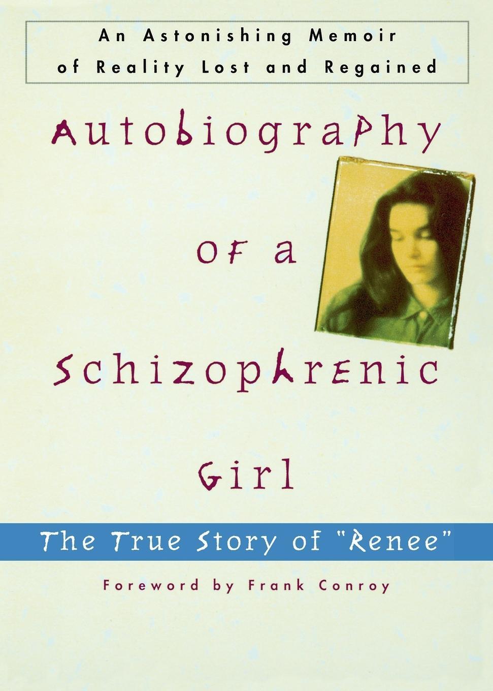 Cover: 9780452011335 | Autobiography of a Schizophrenic Girl | The True Story of "Renee"
