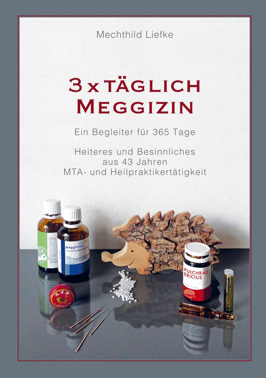 Cover: 9789403699837 | 3 x TÄGLICH MEGGIZIN | Mechthild Liefke | Taschenbuch | Paperback