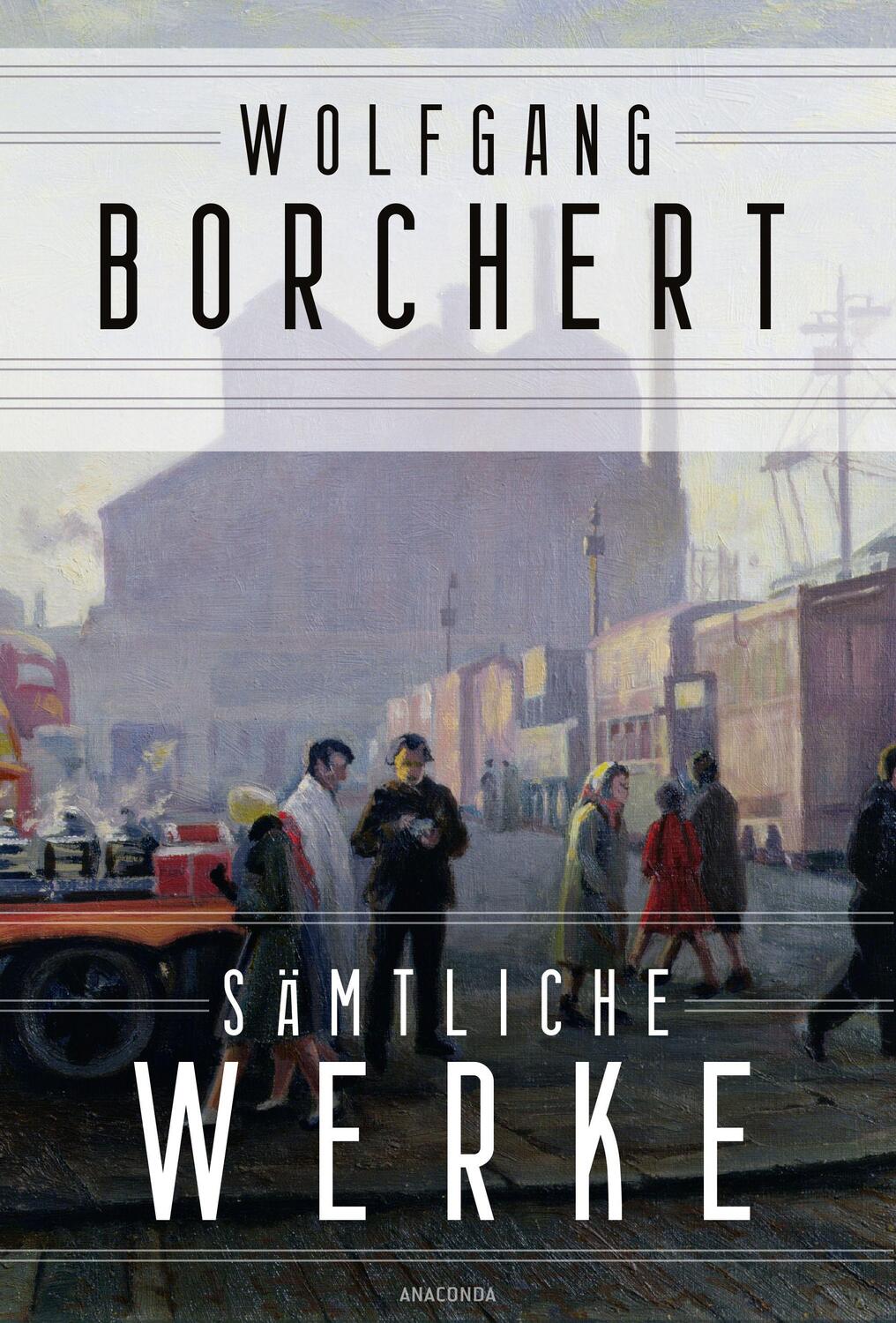 Cover: 9783730611593 | Wolfgang Borchert, Sämtliche Werke | Wolfgang Borchert | Buch | 2022