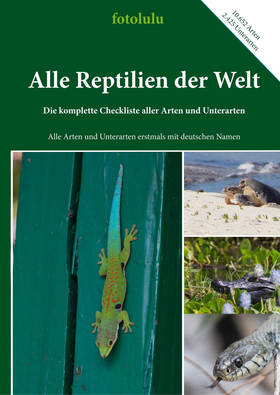 Cover: 9783752822625 | Alle Reptilien der Welt | Fotolulu | Buch | 700 S. | Deutsch | 2018
