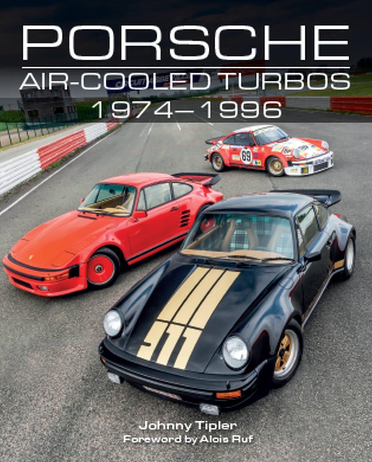 Cover: 9781785006692 | Porsche Air-Cooled Turbos 1974-1996 | Johnny Tipler | Buch | Gebunden
