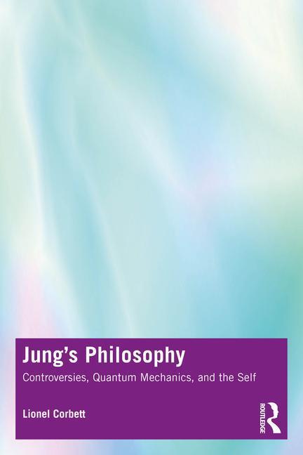 Cover: 9781032618432 | Jung's Philosophy | Controversies, Quantum Mechanics, and the Self