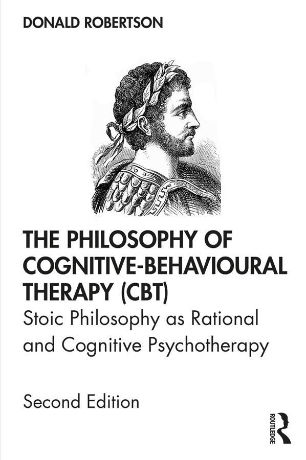 Cover: 9780367219147 | The Philosophy of Cognitive-Behavioural Therapy (CBT) | Robertson