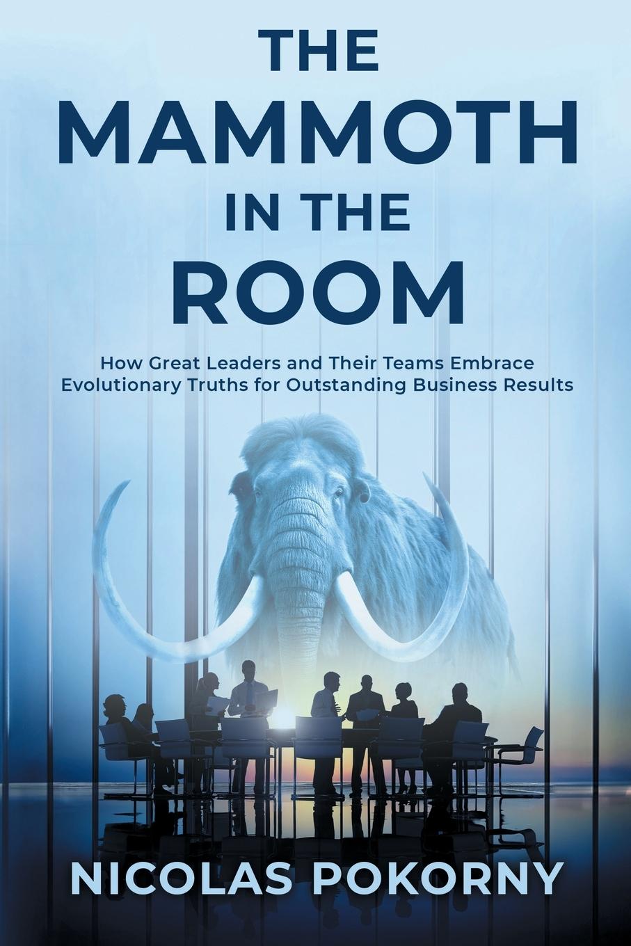 Cover: 9781647048433 | The Mammoth in the Room | Nicolas Pokorny | Taschenbuch | Englisch