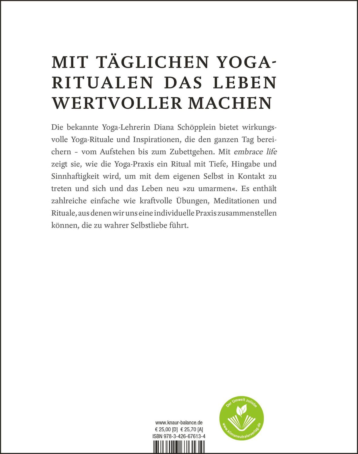 Rückseite: 9783426676134 | embrace life: YOGA-RITUALE | Diana Schöpplein | Taschenbuch | 272 S.